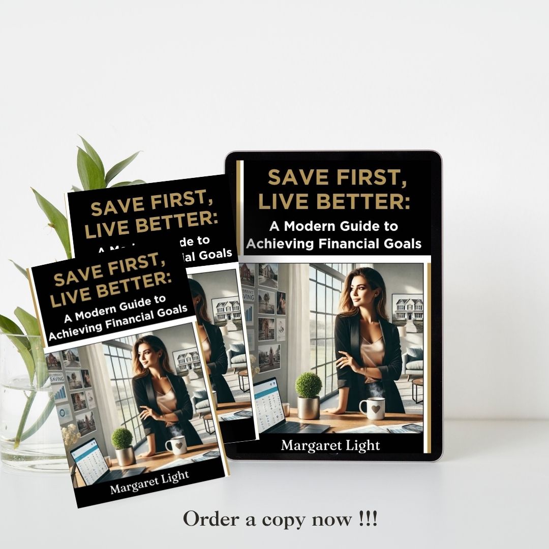 Save First, Live Better: A Modern Guide to Achieving Financial Goals. - Ebook